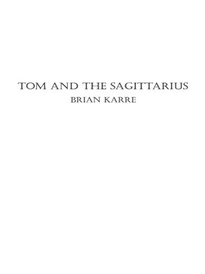 cover image of Tom and the Sagittarius
